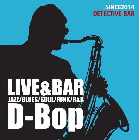 LIVE&BAR D-Bop