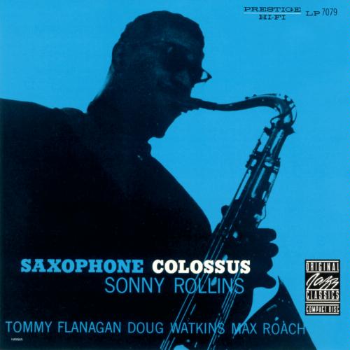 Saxophone Colossus      - ソニー・ロリンズ