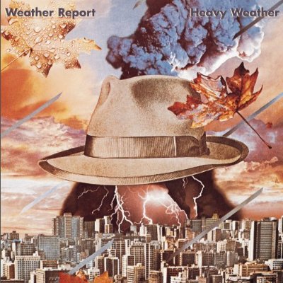 Heavy Weather     - ウェザー・リポート 
