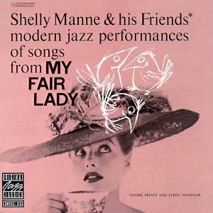 Modern Jazz Performances Of Songs From My Fair Lady      - シェリー・マン