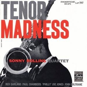 Tenor Madness      - ソニー・ロリンズ